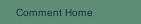 Comment Home