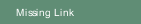 Missing Link